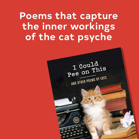 I COULD PEE ON THIS: AND OTHER POEMS BY CATS - MARCIULIANO. FRANCESO